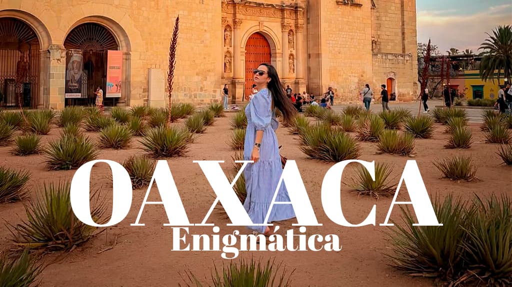 Oaxaca Enigmática